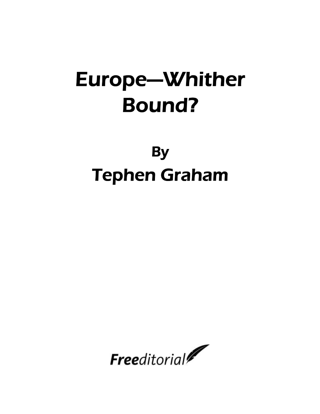 Europe—Whither Bound?