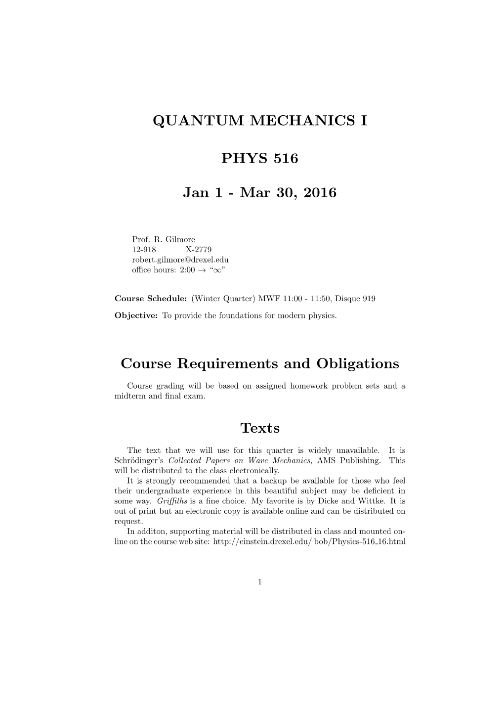 QUANTUM MECHANICS I PHYS 516 Jan 1