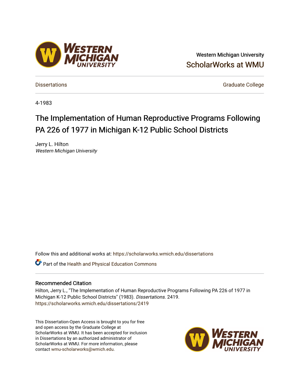 The Implementation of Human Reproductive Programs Following PA 226 of 1977 in Michigan K-12 Public School Districts