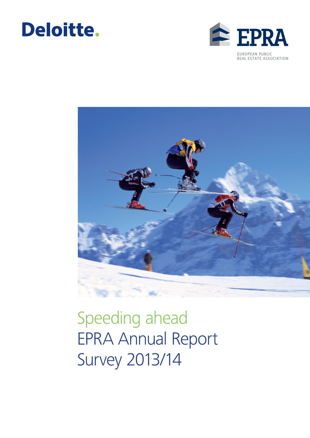 Speeding Ahead EPRA Annual Report Survey 2013/14