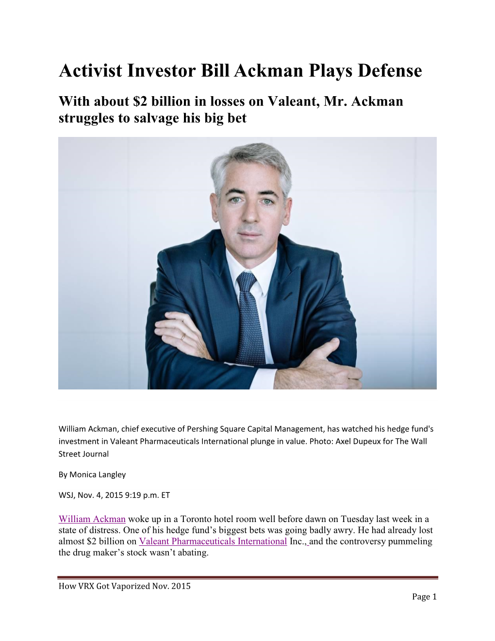 Activist Investor Bill Ackman Plays Defense with About $2 Billion in Losses on Valeant, Mr