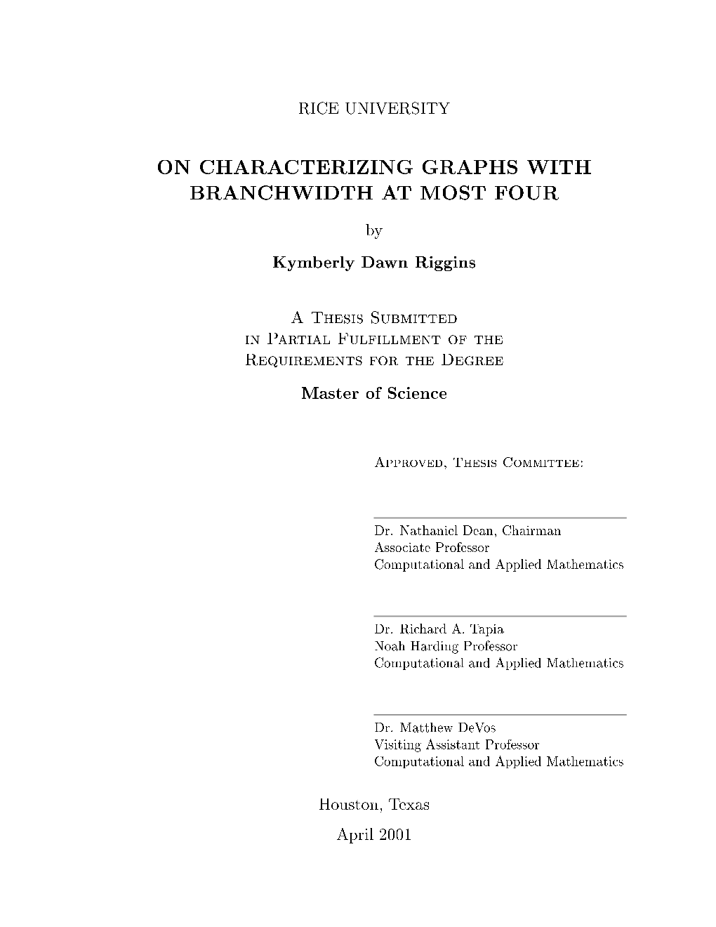 On Characterizing Graphs with Branchwidth at Most