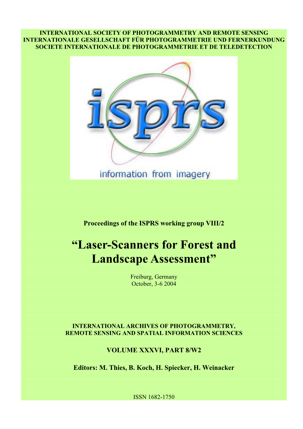 “Laser-Scanners for Forest and Landscape Assessment”