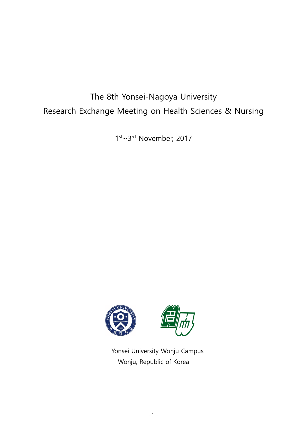 The 8Th Yonsei-Nagoya University Research Exchange Meeting on Health Sciences & Nursing