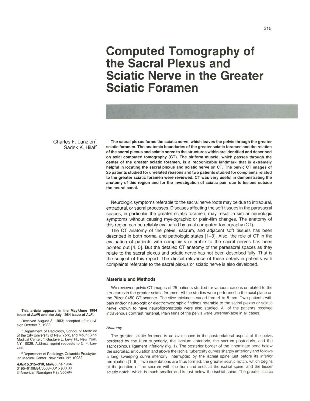 Computed Tomography of the Sacral Plexus and Sciatic Nerve in the Greater Sciatic Foramen