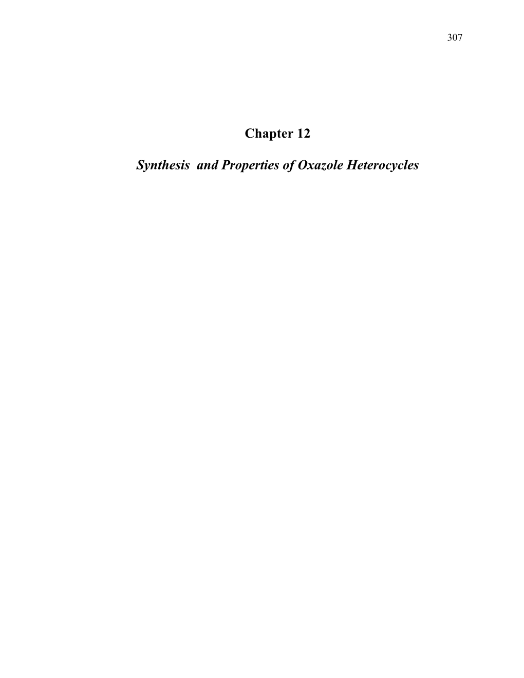 Chapter 12 Synthesis and Properties of Oxazole Heterocycles