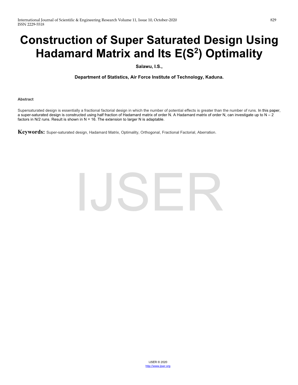 Construction of Super Saturated Design Using Hadamard Matrix and Its E(S2) Optimality Salawu, I.S