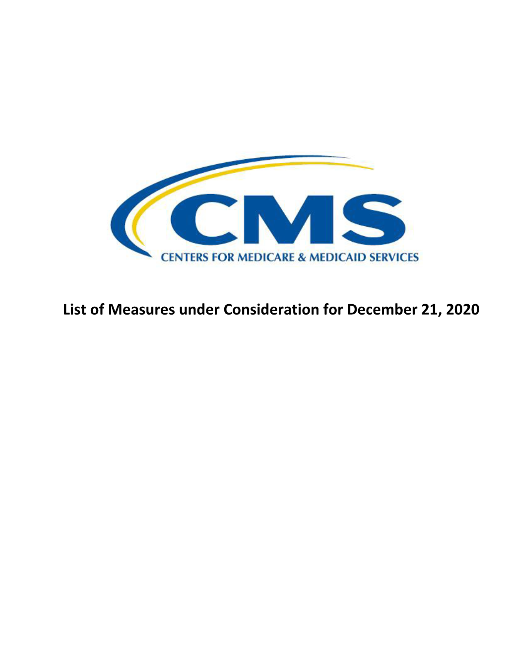 List of Measures Under Consideration for December 21, 2020