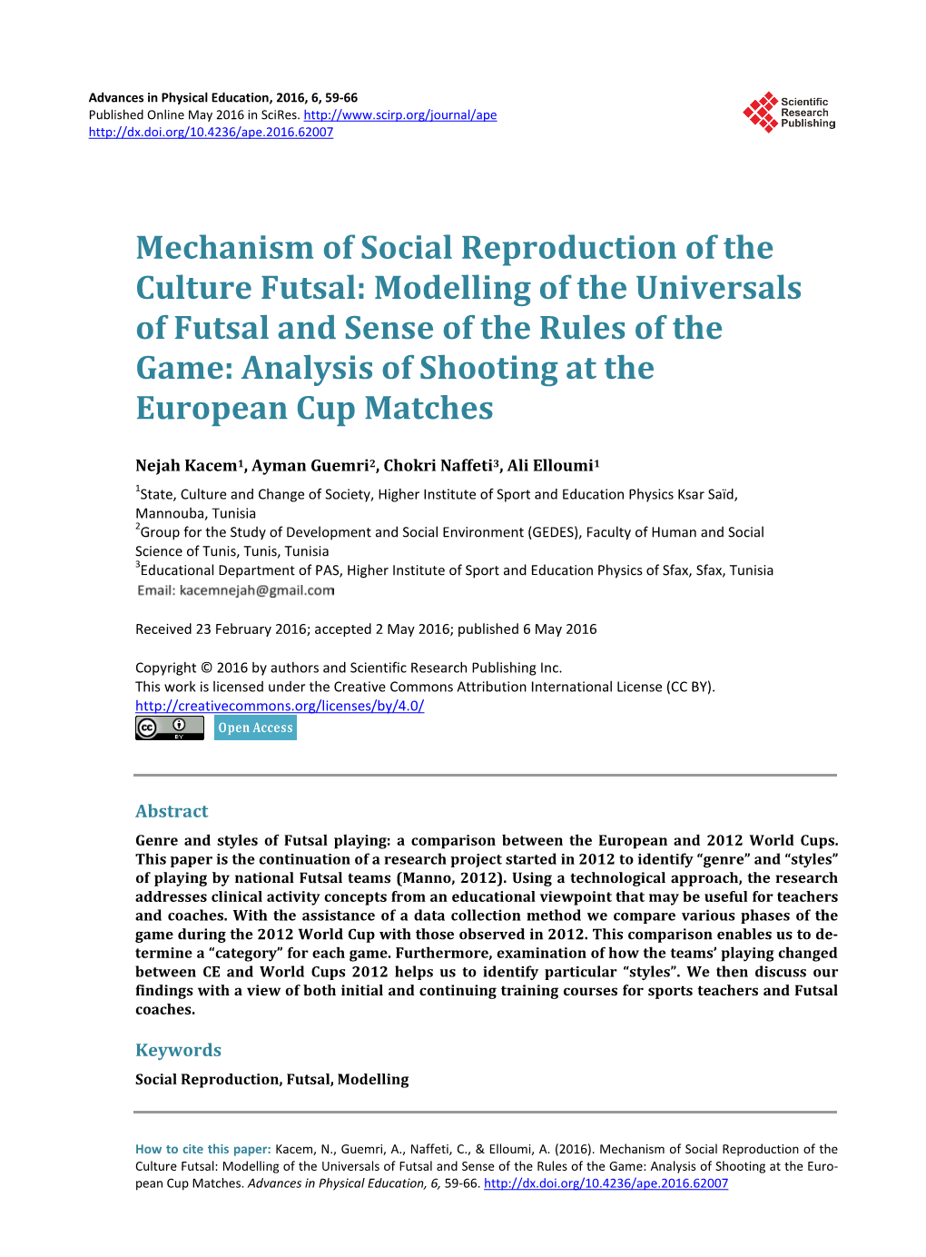 Mechanism of Social Reproduction of the Culture Futsal: Modelling of The