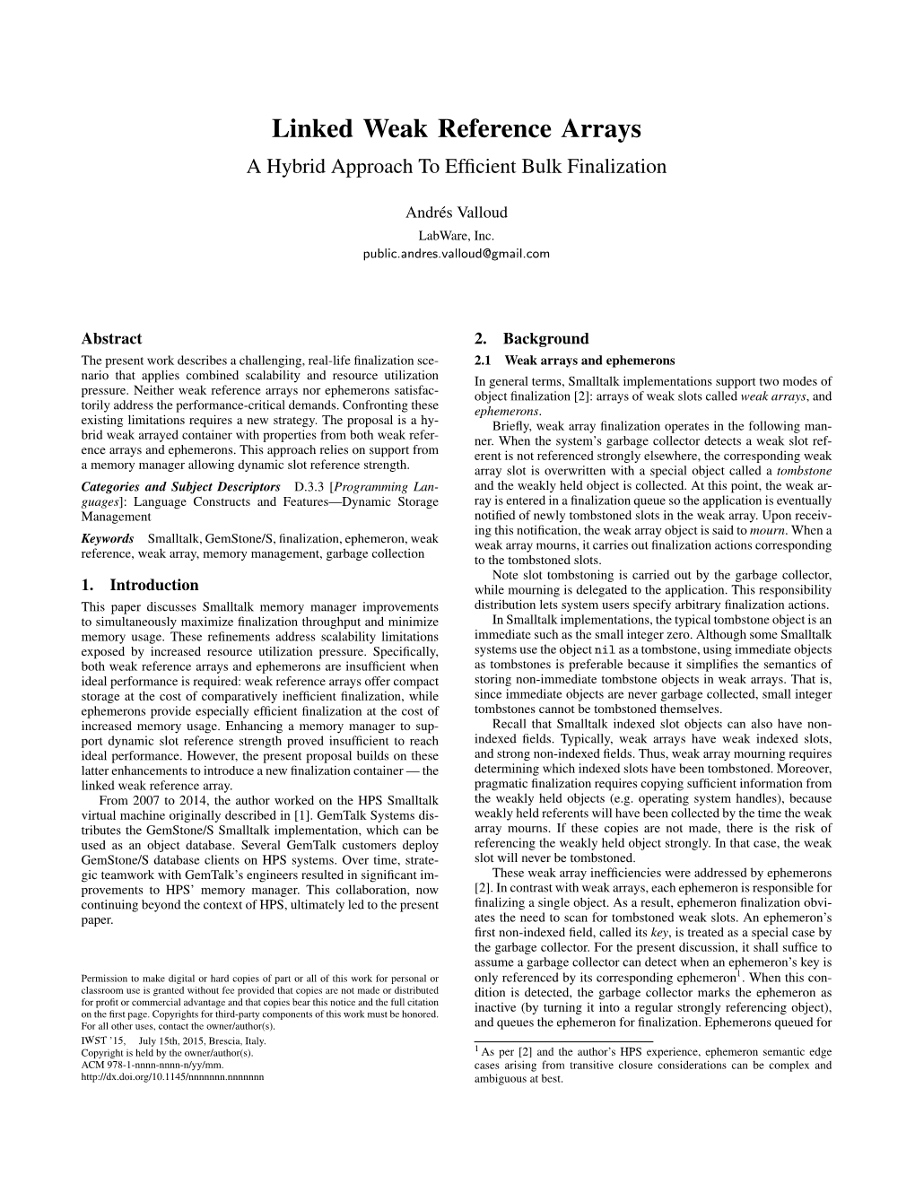 Linked Weak Reference Arrays a Hybrid Approach to Efﬁcient Bulk Finalization