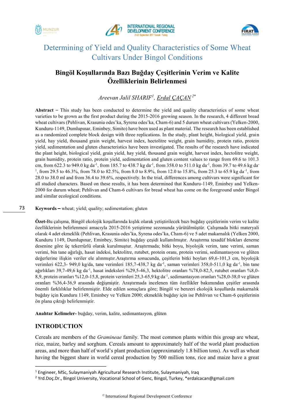 Determining of Yield and Quality Characteristics of Some Wheat Cultivars Under Bingol Conditions