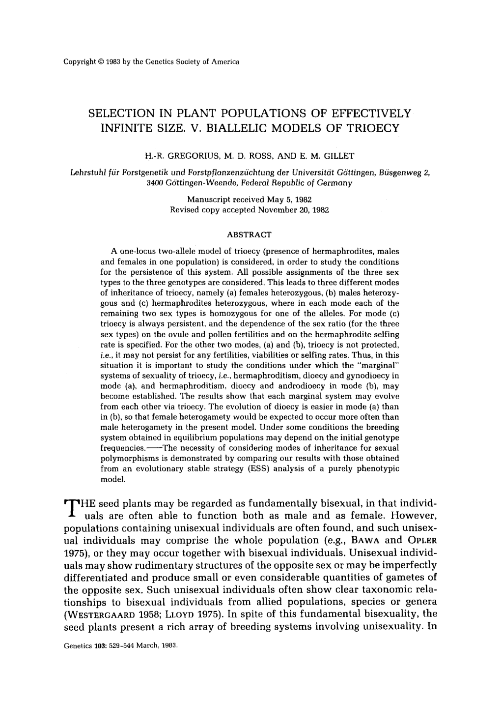 Selection in Plant Populations of Effectively Infinite Size. V. Biallelic Models of Trioecy