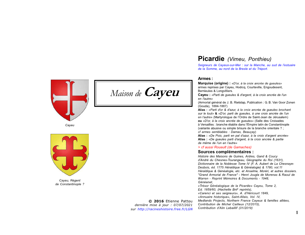 Maison De Cayeu Cayeu : «Parti De Gueules & D'argent, À La Croix Ancrée De L'un En L'autre» (Armorial Général De J