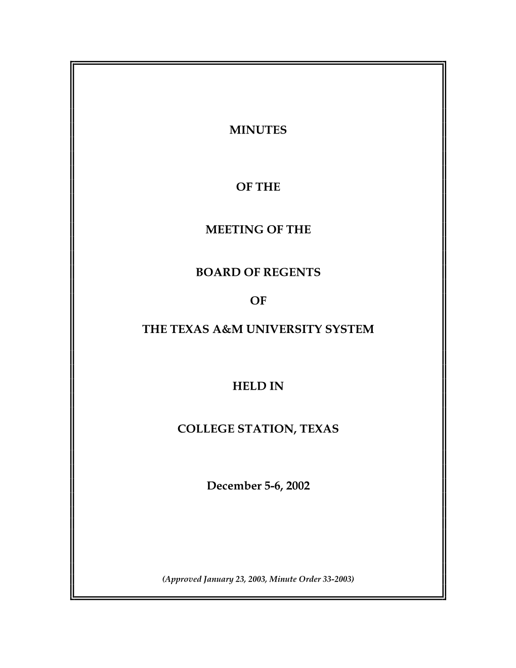 The Texas A&M University System, Meeting of the Board of Regents