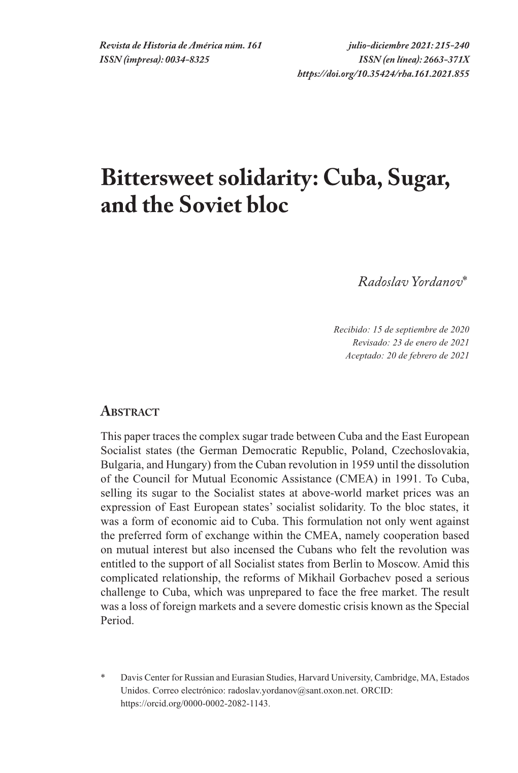 Bittersweet Solidarity: Cuba, Sugar, and the Soviet Bloc