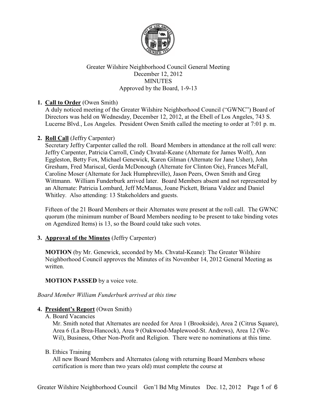 Greater Wilshire Neighborhood Council General Meeting December 12, 2012 MINUTES Approved by the Board, 1-9-13