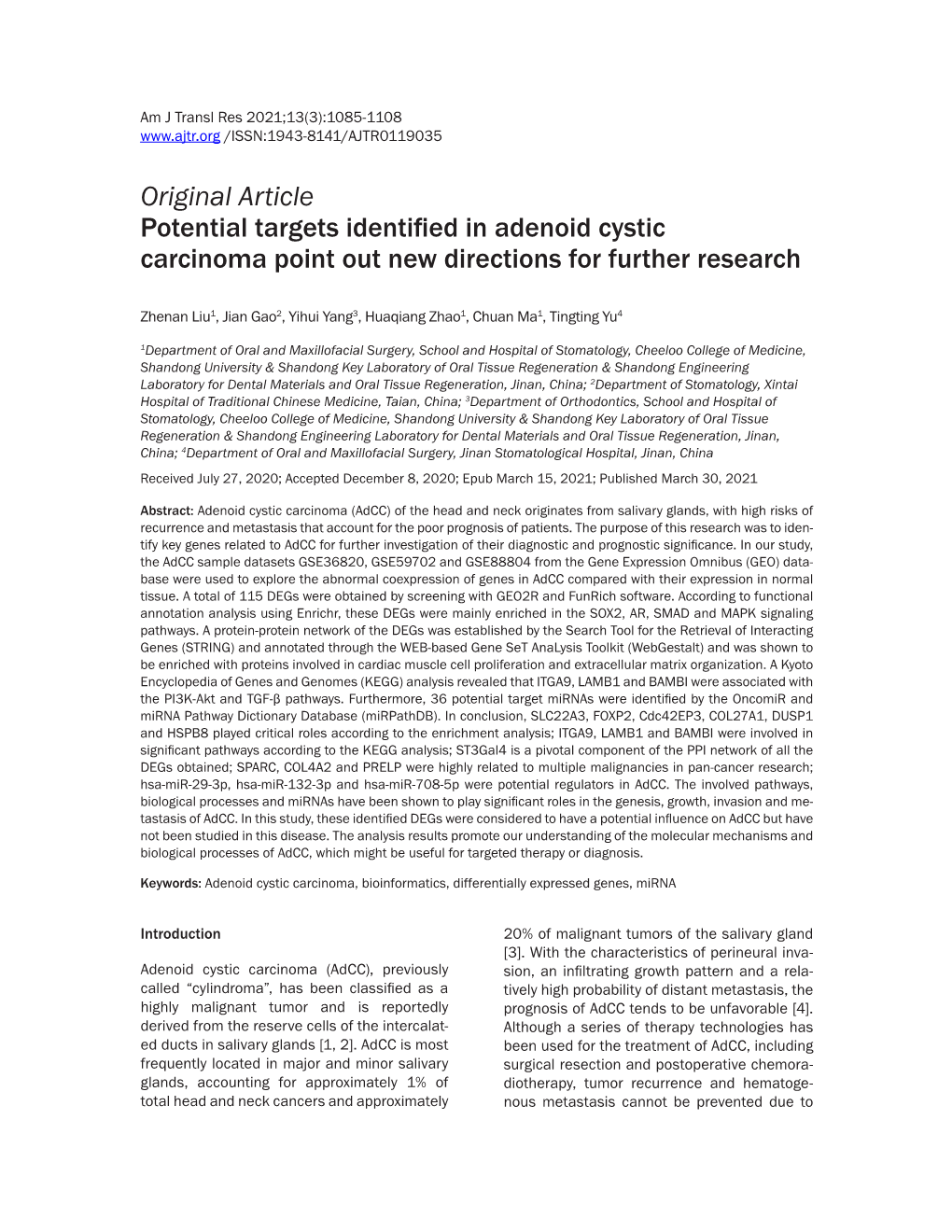Original Article Potential Targets Identified in Adenoid Cystic Carcinoma Point out New Directions for Further Research