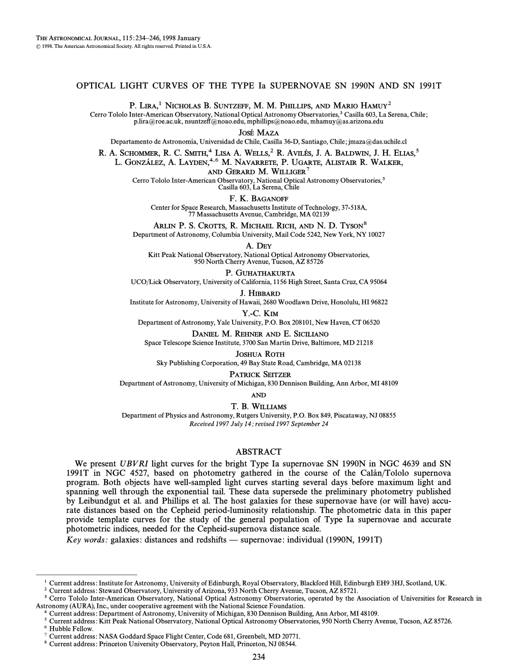 OPTICAL LIGHT CURVES of the TYPE Ia SUPERNOVAE SN 1990N and SN 1991T