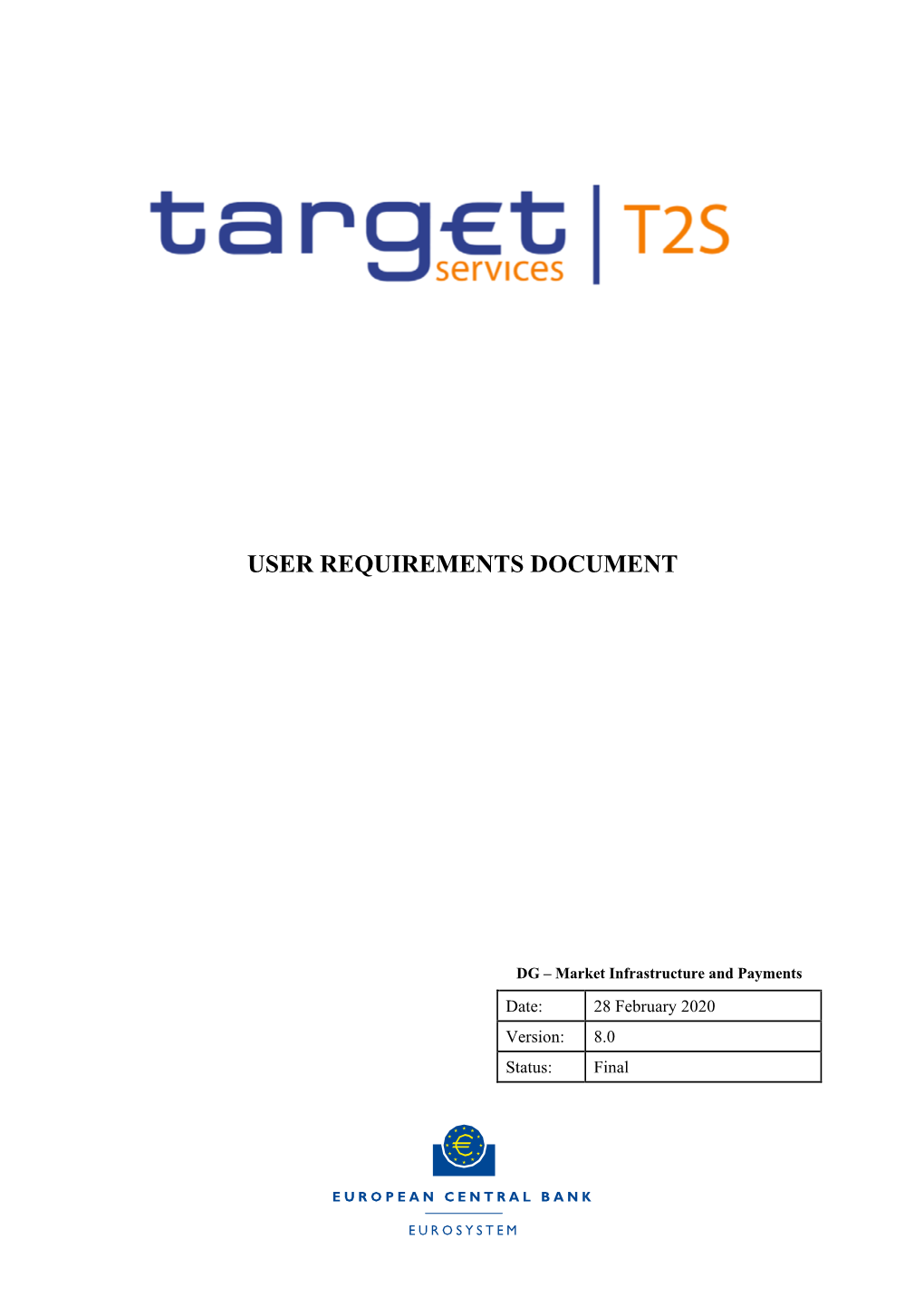 T2S User Requirements Document V8.0