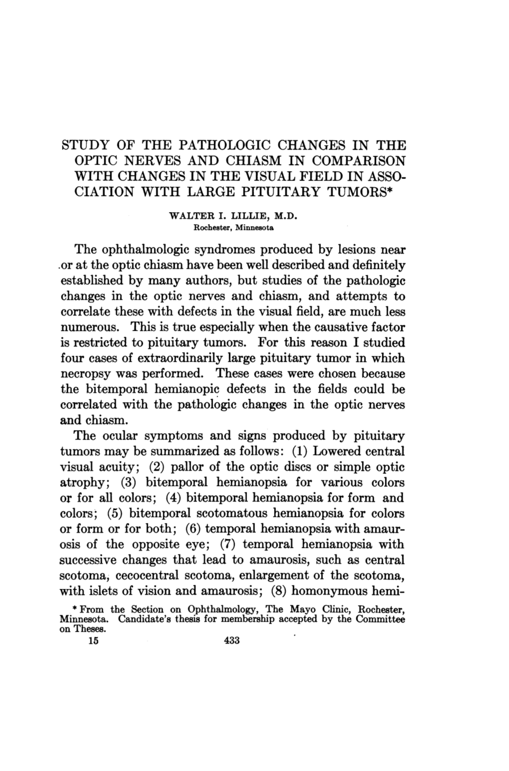 Osis of the Opposite Eye; (7) Temporal Hemianopsia With