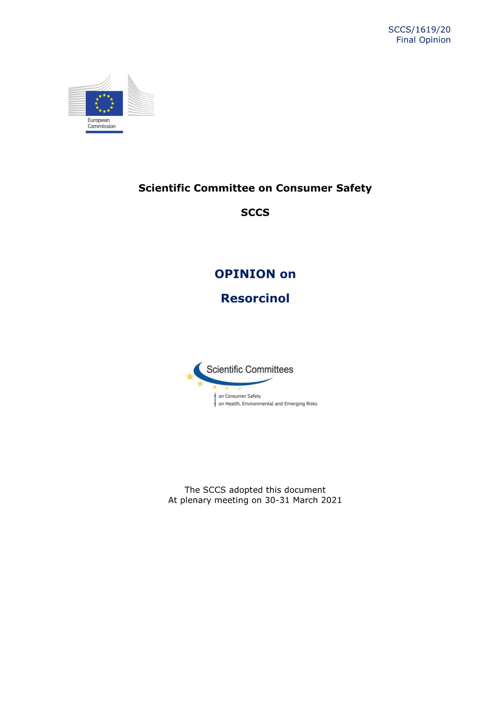 Opinion of the Scientific Committee on Consumer Safety on Resorcinol