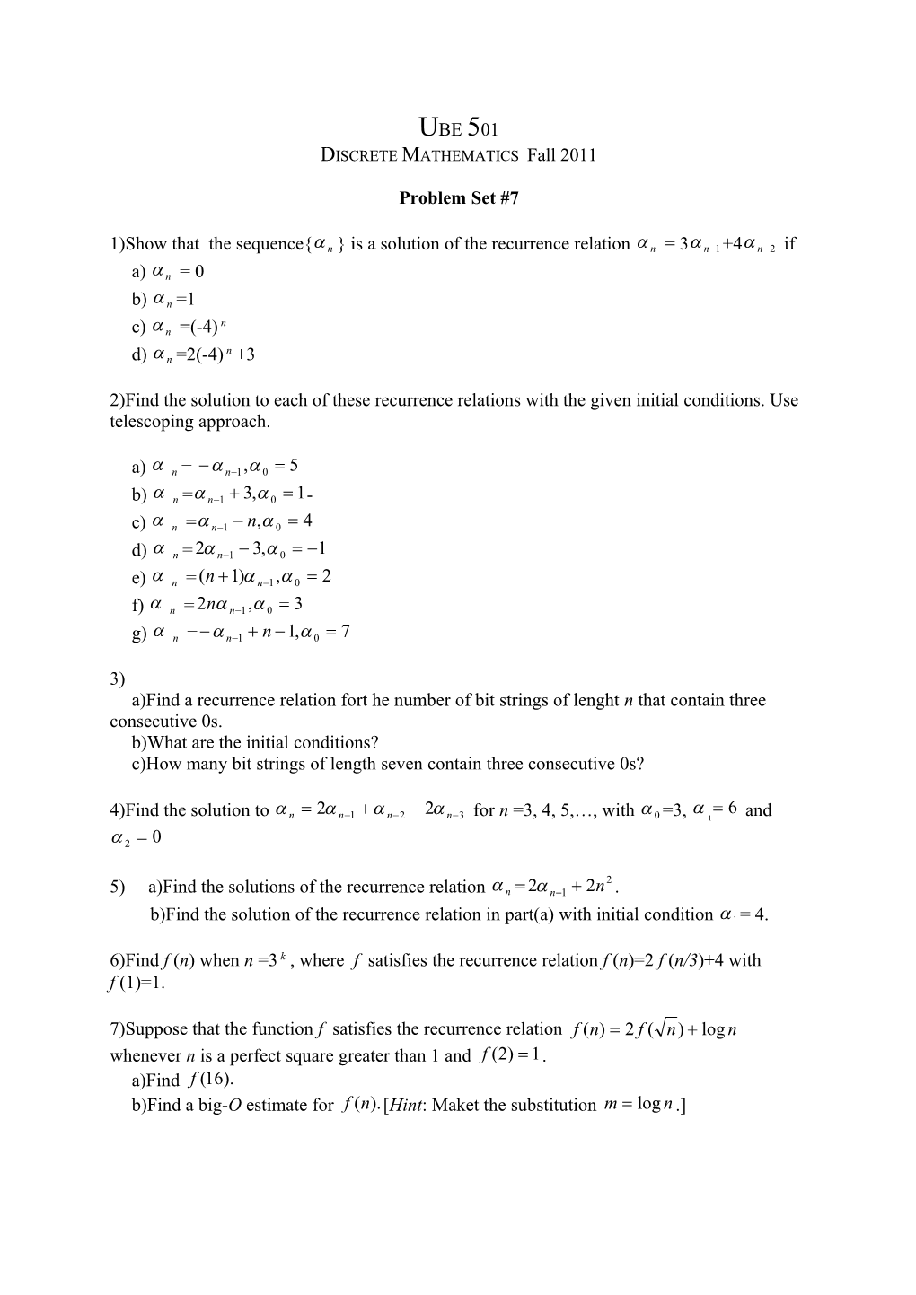 1)Show That the Sequence Is a Solution of the Recurrence Relation If