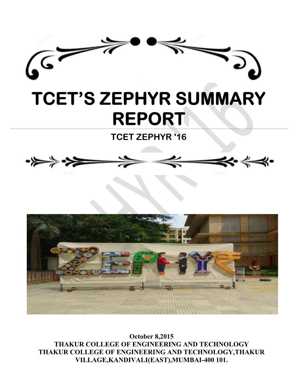 Tcet's Zephyr Summary Report