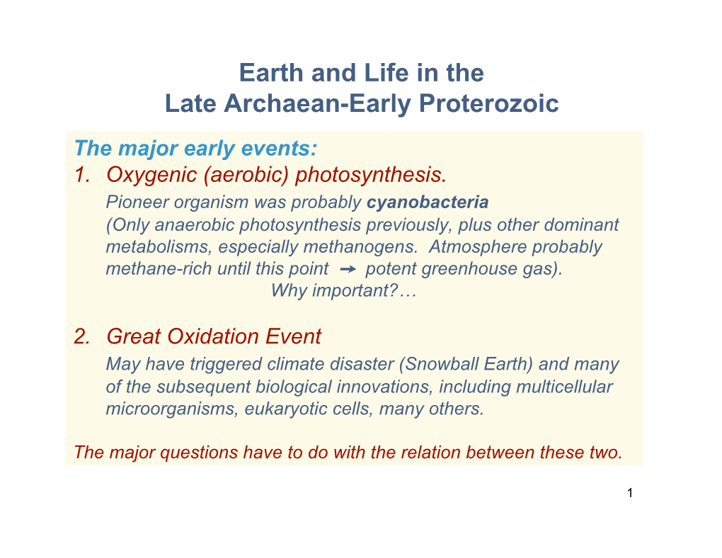 Earth and Life in the Late Archaean-Early Proterozoic the Major Early Events: 1