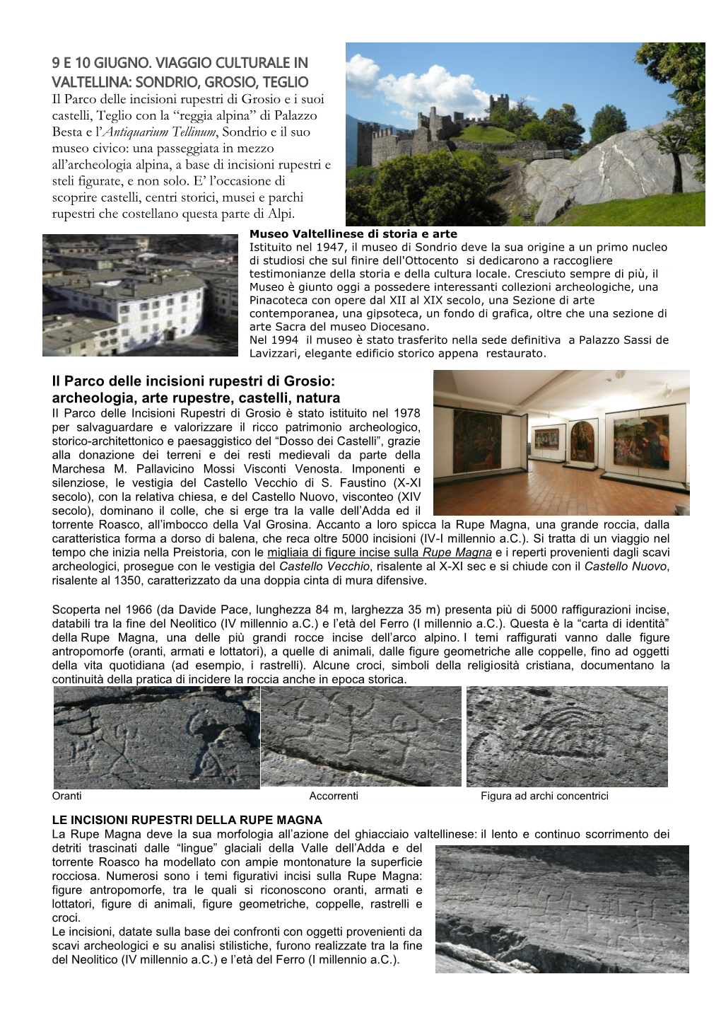 Presentazione Viaggio Culturale in Valtellina a Sondrio, Grosio, Teglio