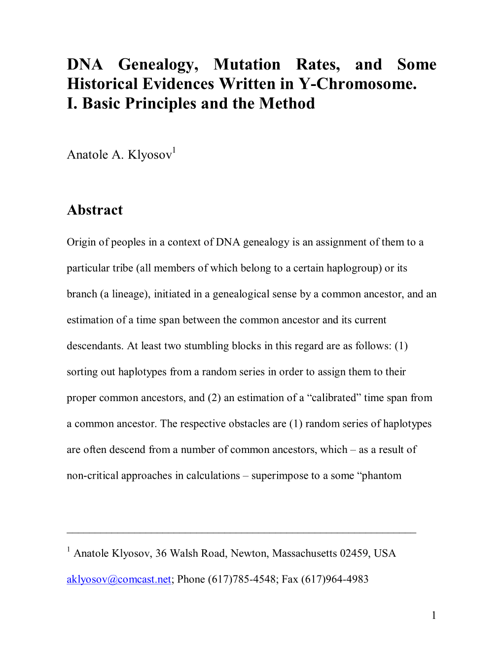 DNA Genealogy, Mutation Rates, and Some Historical Evidences Written in Y-Chromosome