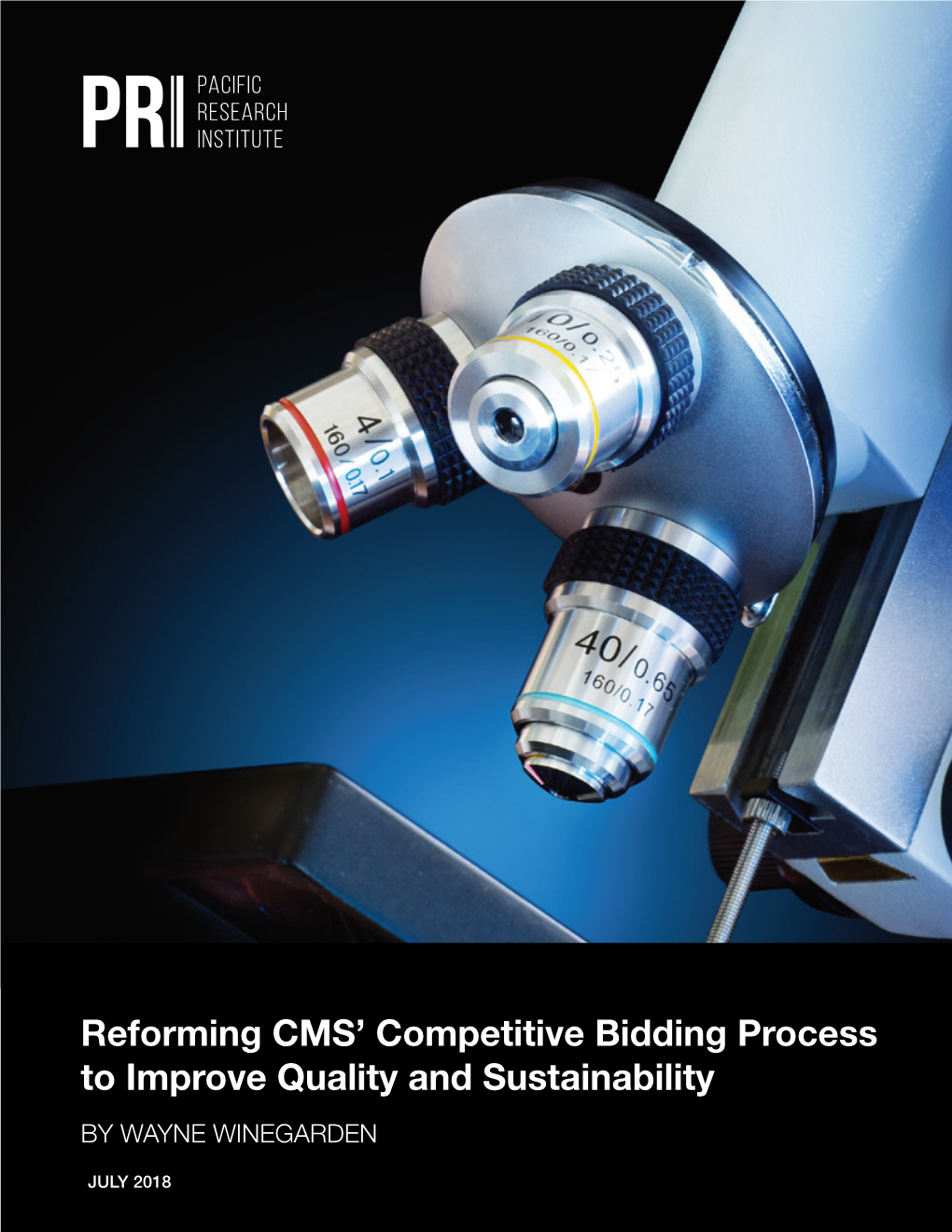 Reforming CMS' Competitive Bidding Process to Improve Quality and Sustainability