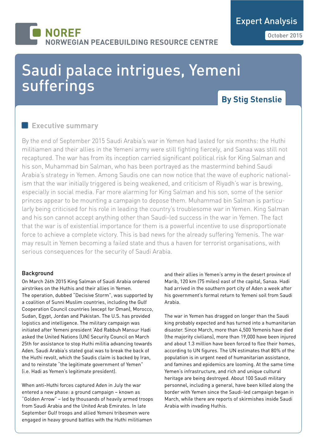 Saudi Palace Intrigues, Yemeni Sufferings by Stig Stenslie