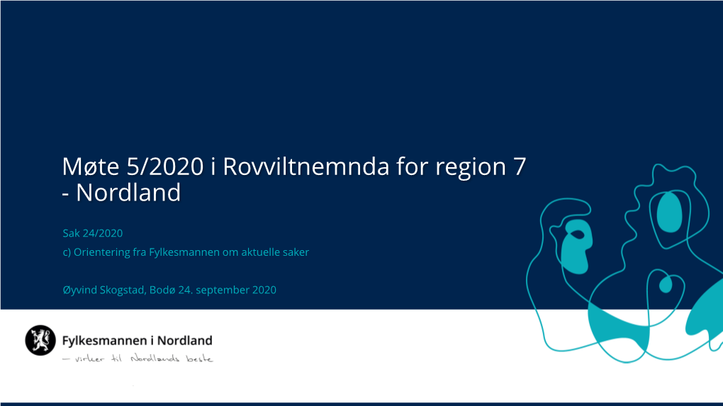 Møte 5/2020 I Rovviltnemnda for Region 7 - Nordland