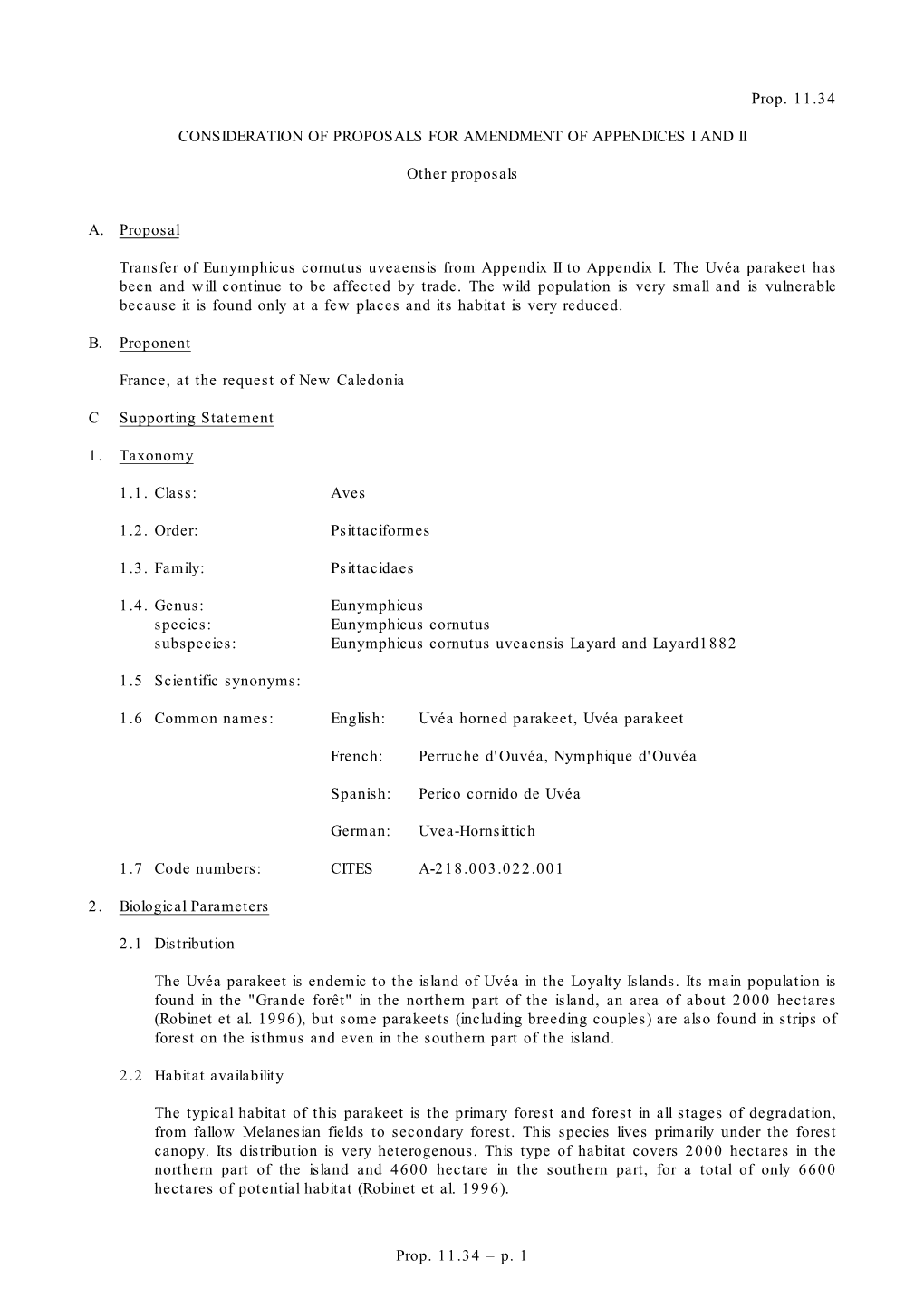 Transfer of Eunymphicus Cornutus Uveaensis from Appendix II to Appendix I