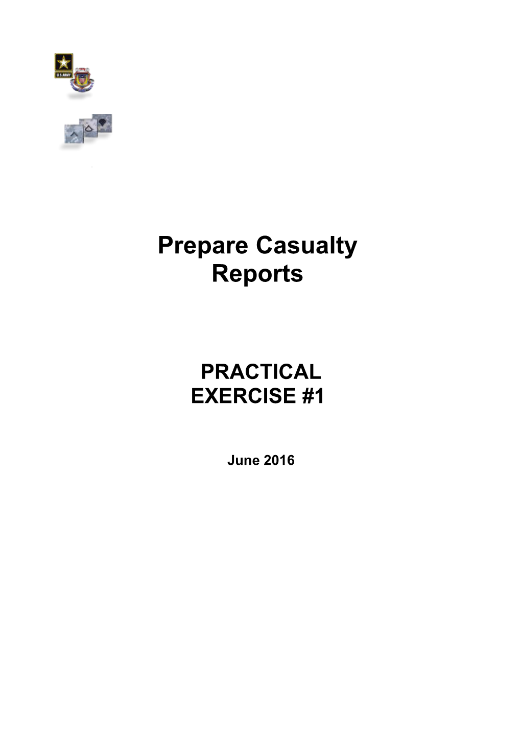 CAA2A168 Prepare Casualty Reports