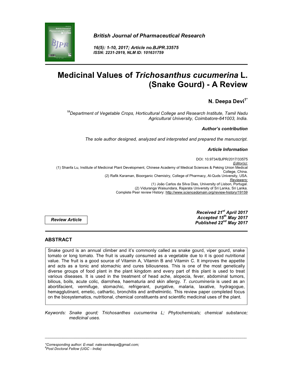 Medicinal Values of Trichosanthus Cucumerina L. (Snake Gourd) - a Review