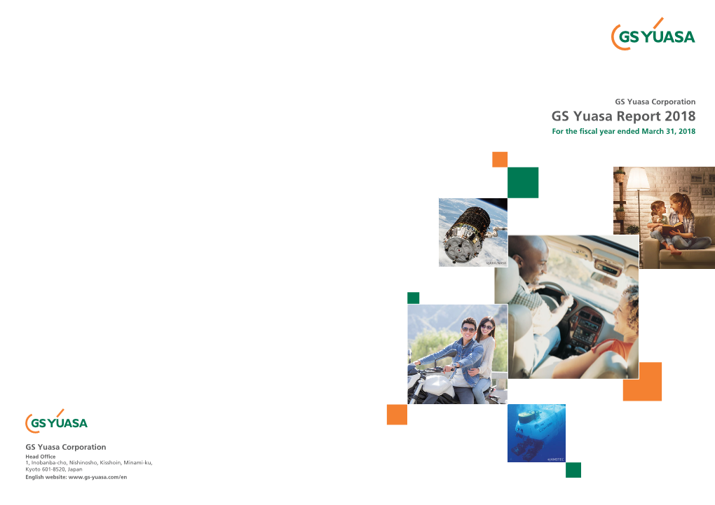 GS Yuasa Report 2018 for the Fiscal Year Ended March 31, 2018