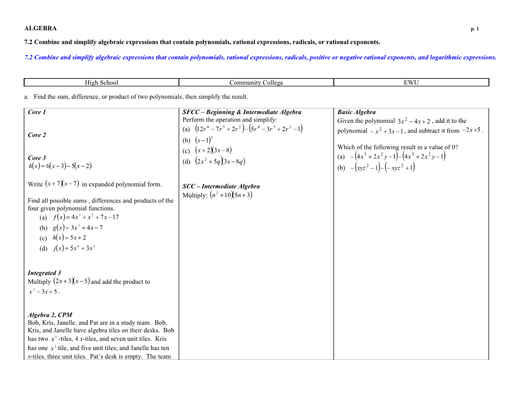 A. Find the Sum, Difference, Or Product of Two Polynomials, Then Simplify the Result