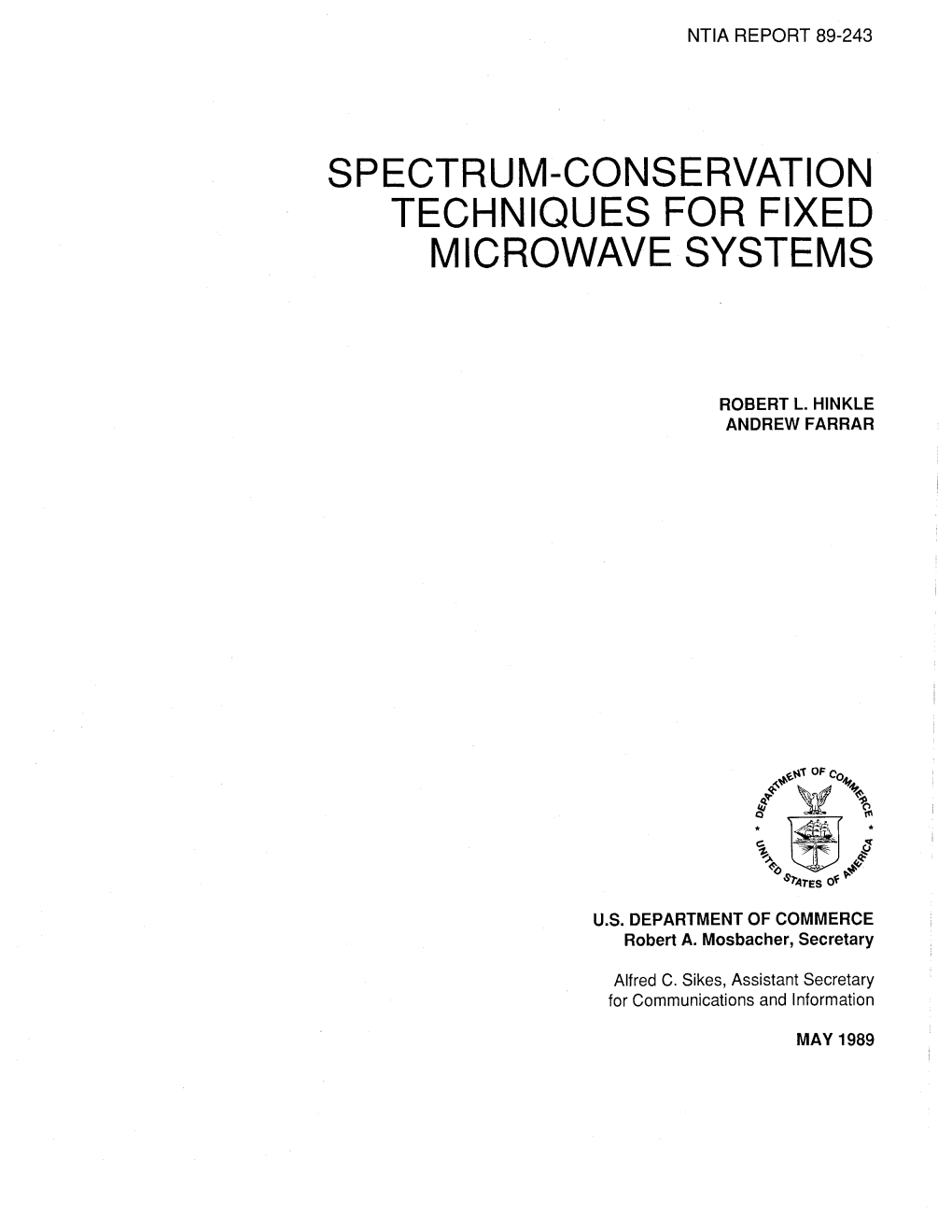 NTIA Technical Report TR-89-243 Spectrum–Conservation Techniques for Fixed Microwave Systems
