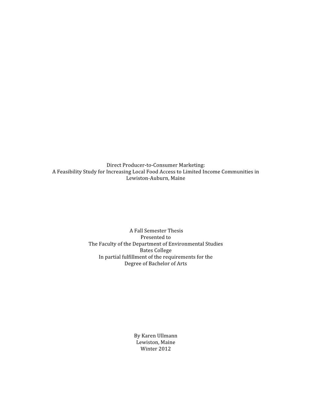 Consumer Marketing: a Feasibility Study for Increasing Local Food Access to Limited Income Communities in Lewiston-Auburn, Maine