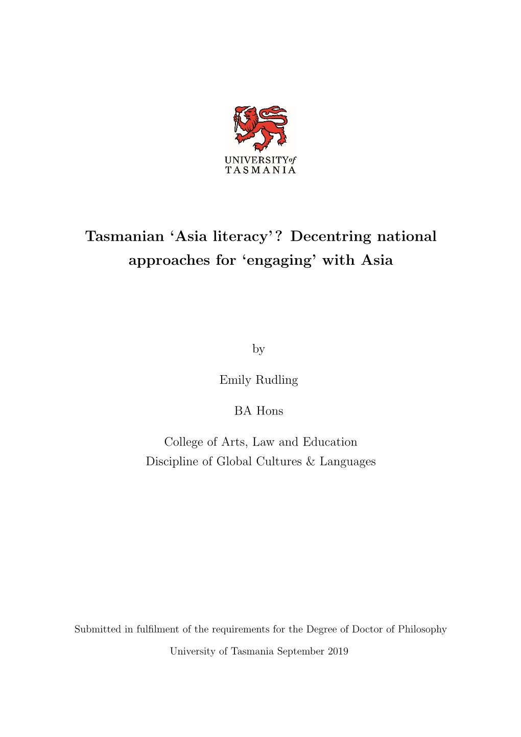 Tasmanian `Asia Literacy'? Decentring National Approaches for `