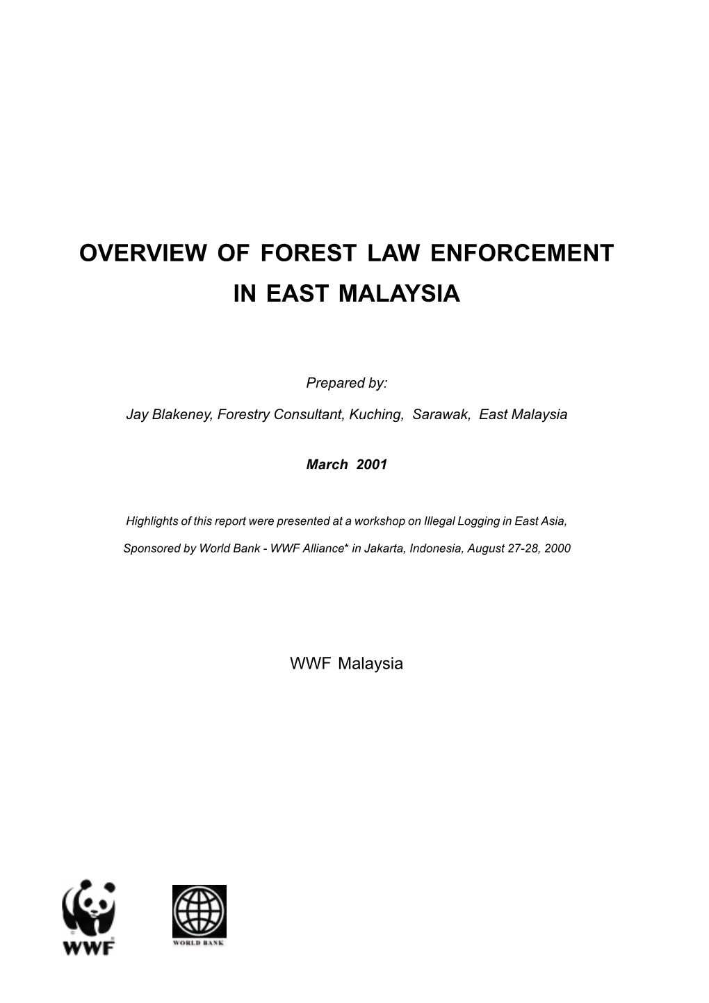 Overview of Forest Law Enforcement in East Malaysia