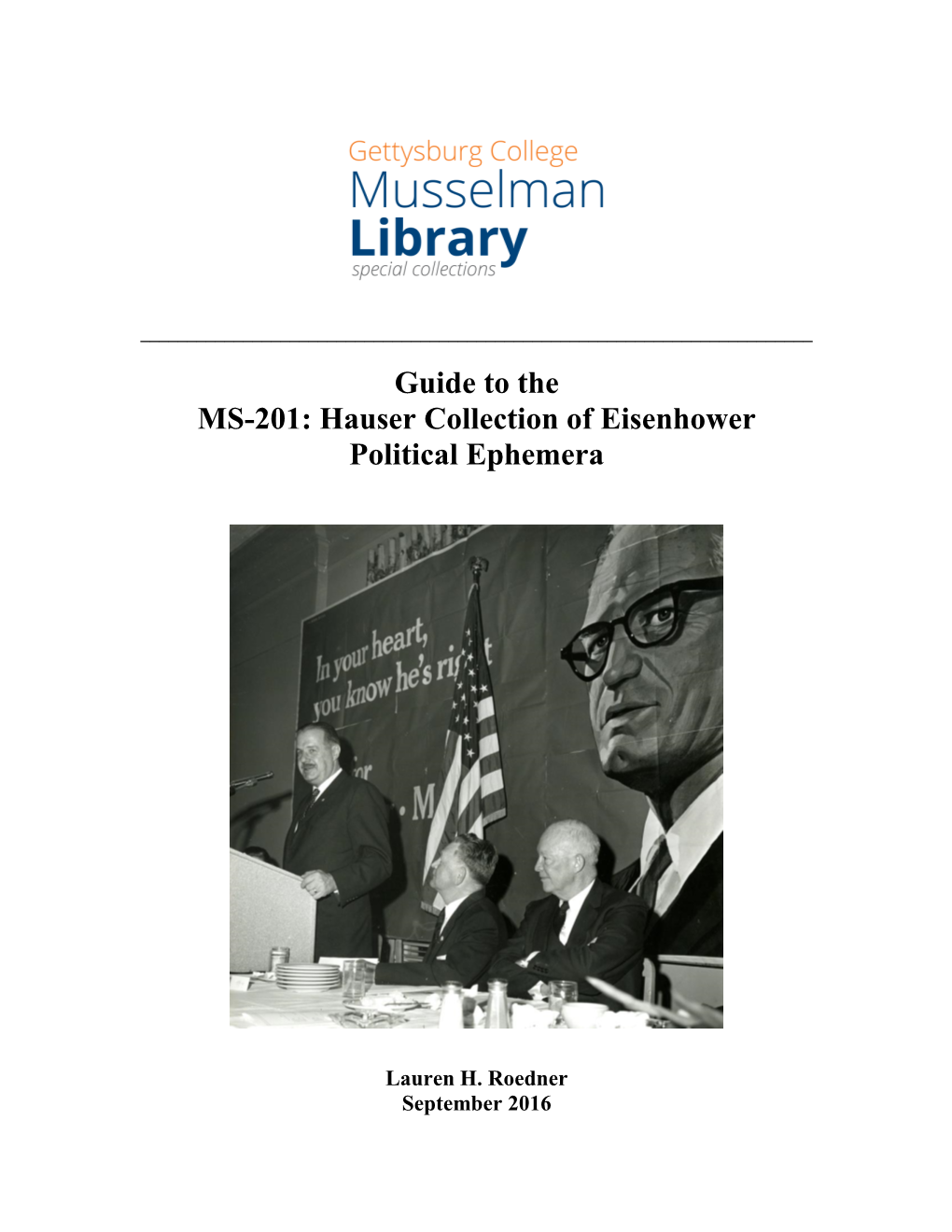 Guide to the MS-201: Hauser Collection of Eisenhower Political Ephemera