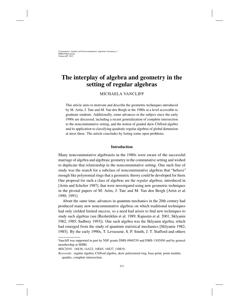 The Interplay of Algebra and Geometry in the Setting of Regular Algebras