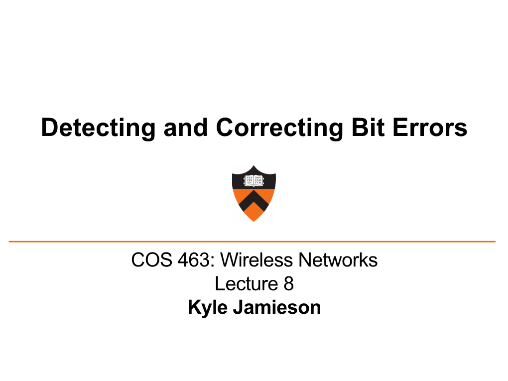 Detecting and Correcting Bit Errors