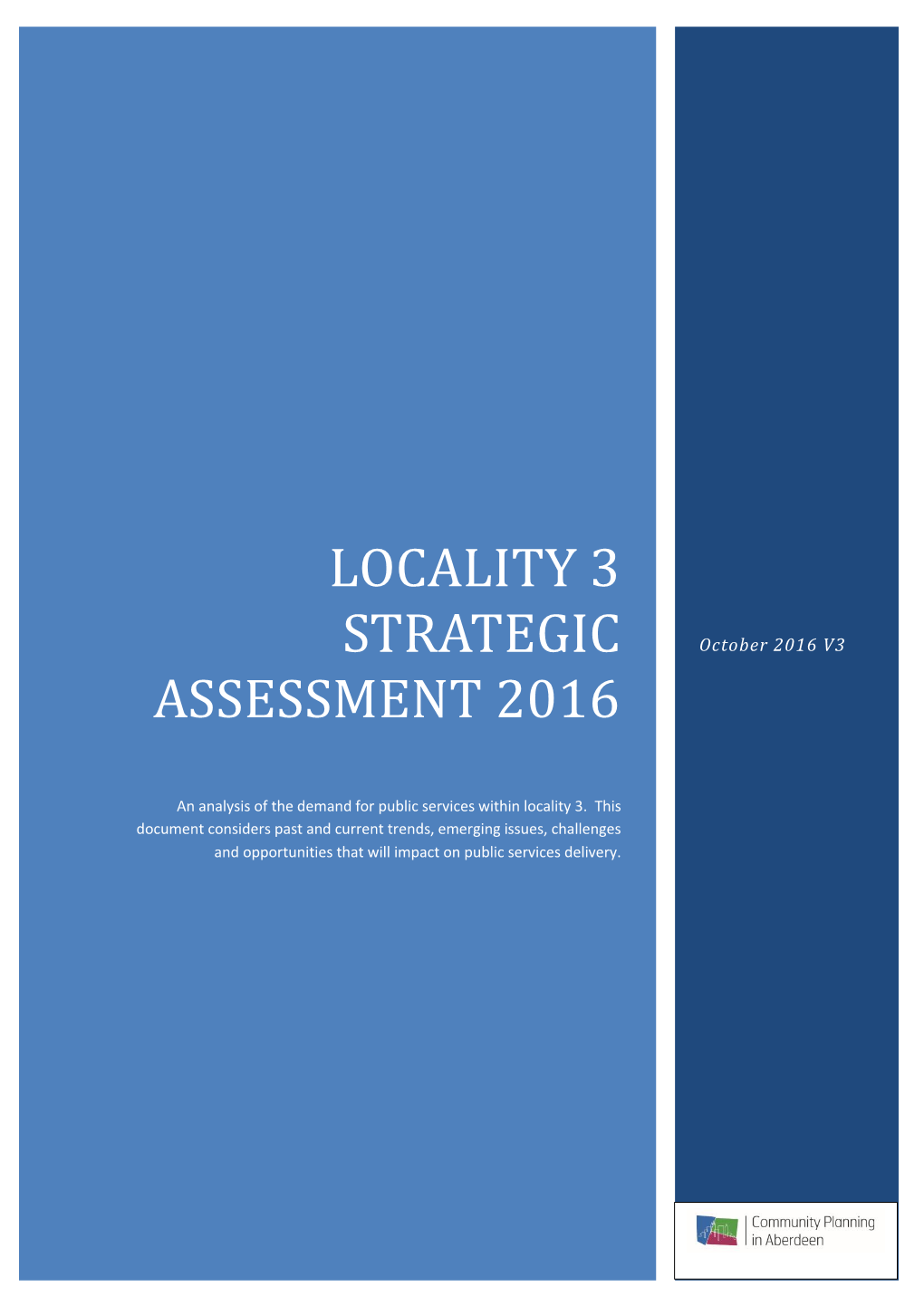 Locality 3 Strategic Assessment 2016