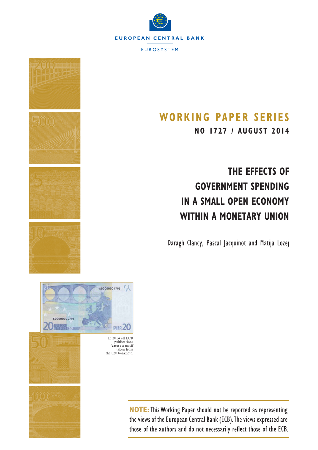 The Effects of Government Spending in a Small Open Economy Within a Monetary Union