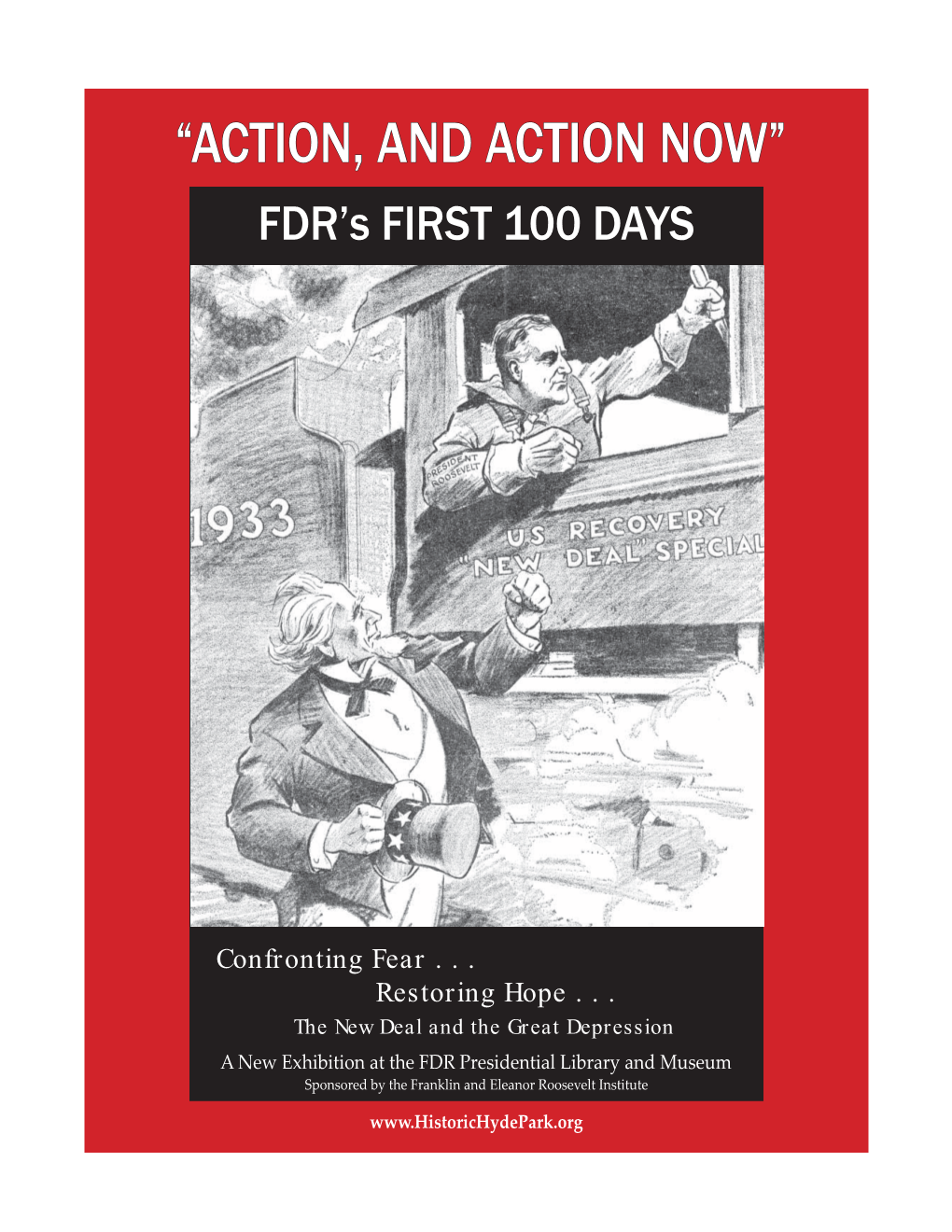 “Action, and Action Now” FDR’S First 100 Days