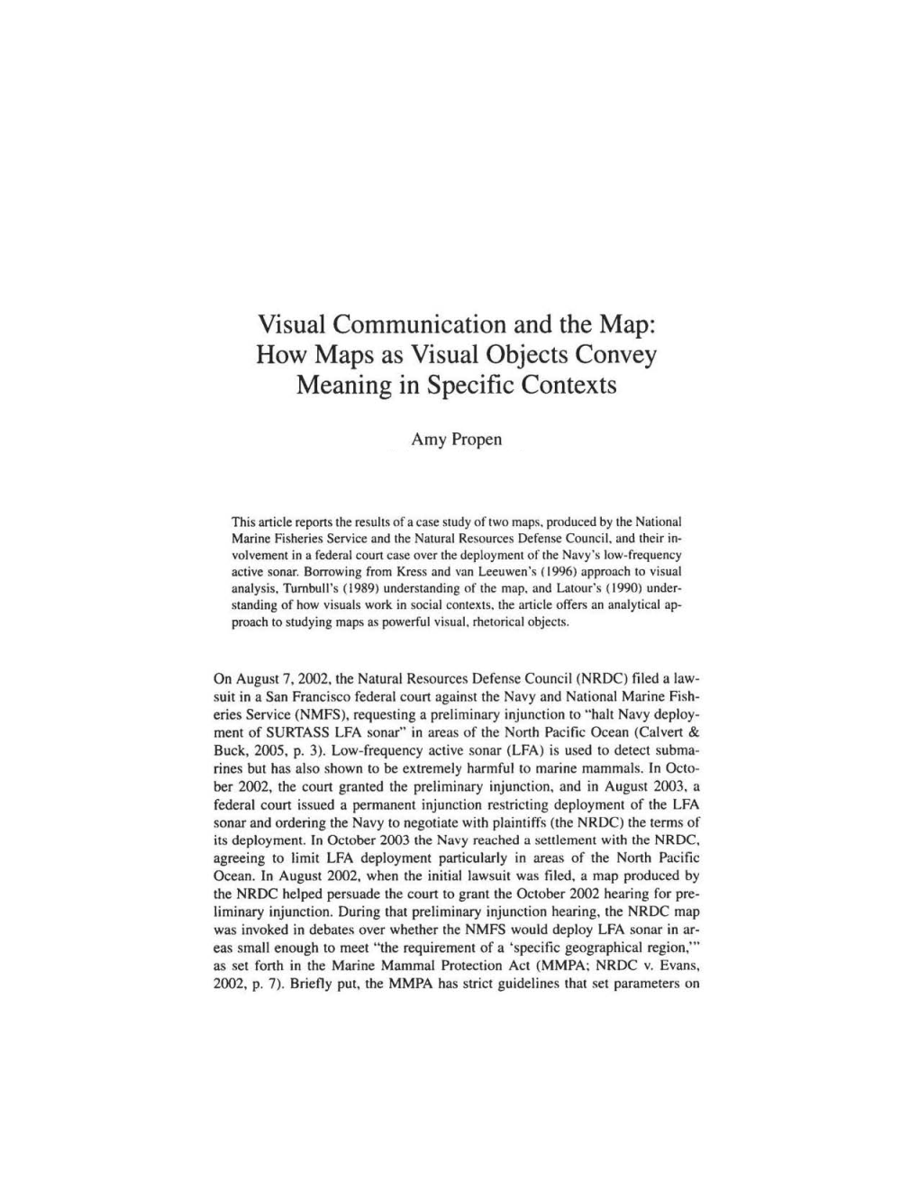 Visual Communication and the Map: How Maps As Visual Objects Convey Meaning in Specific Contexts