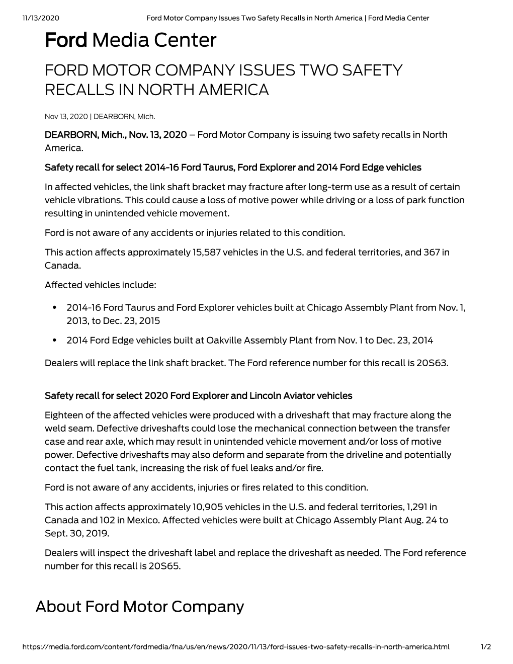 Ford Media Center Ford Media Center FORD MOTOR COMPANY ISSUES TWO SAFETY RECALLS in NORTH AMERICA